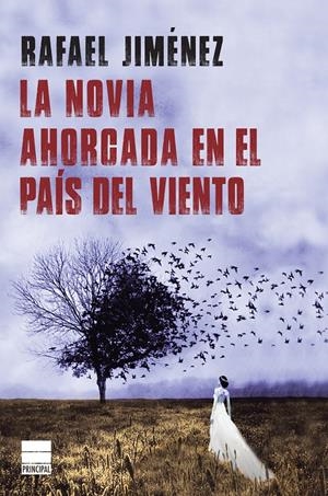 La novia ahorcada en el país del viento | 9788416223817 | Jiménez, Rafael | Llibreria online de Figueres i Empordà