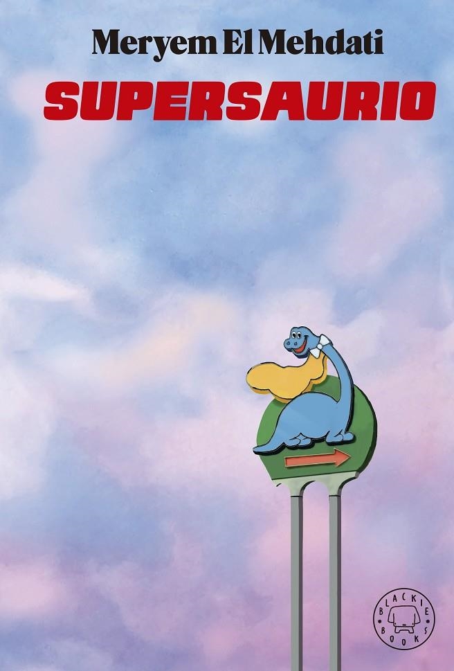 Supersaurio | 9788418187773 | El Mehdati, Meryem | Llibreria online de Figueres i Empordà