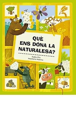 Què ens dóna la naturalesa? | 9788419282033 | Píro, Radka | Llibreria online de Figueres i Empordà