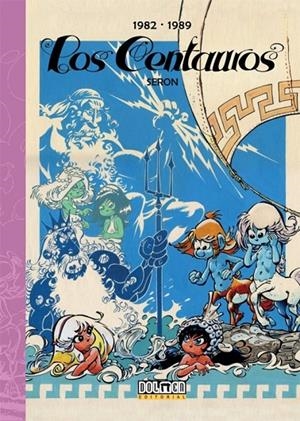 LOS CENTAUROS 1982-1989 | 9788419380777 | Seron, Pierre | Librería online de Figueres / Empordà