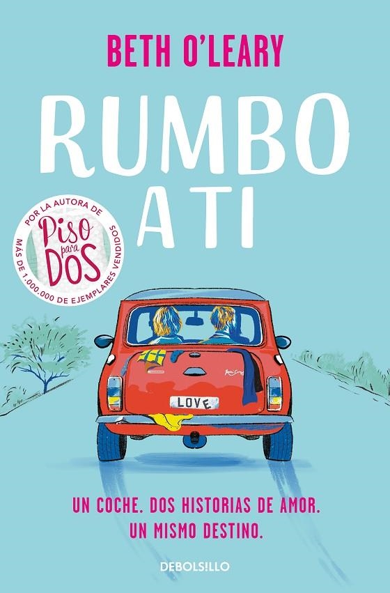 Rumbo a ti | 9788466364164 | O'Leary, Beth | Llibreria online de Figueres i Empordà