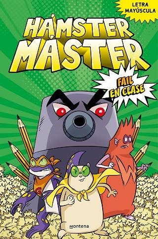 Hámster Máster #03. Fail en clase | 9788418949418 | Powers, Edgar/Costanza, Salvatore | Llibreria online de Figueres i Empordà