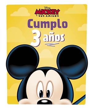 Mickey. Cumplo 3 años | 9788418940026 | Disney | Librería online de Figueres / Empordà