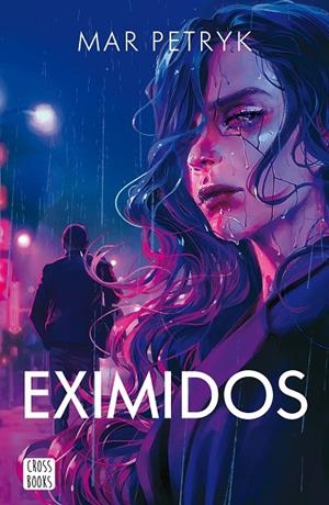 Eximidos | 9788408266990 | Petryk, Mar | Librería online de Figueres / Empordà