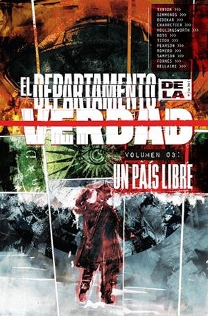 EL DEPARTAMENTO DE LA VERDAD #03. UN PAIS LIBRE | 9788467960228 | Tynion IV, James/Simmonds, Martin | Llibreria online de Figueres i Empordà