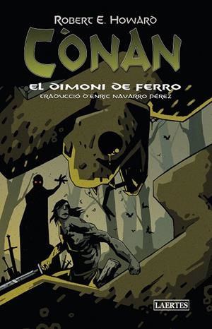 Cònan. El dimoni de ferro | 9788418292903 | Howard, Robert E. | Llibreria online de Figueres i Empordà