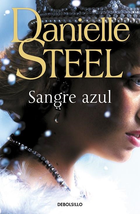 Sangre azul | 9788466362726 | Steel, Danielle | Llibreria online de Figueres i Empordà