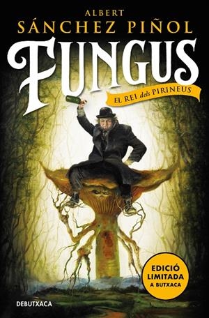 Fungus (edició en català) (edició limitada) | 9788418196843 | Sánchez Piñol, Albert | Librería online de Figueres / Empordà