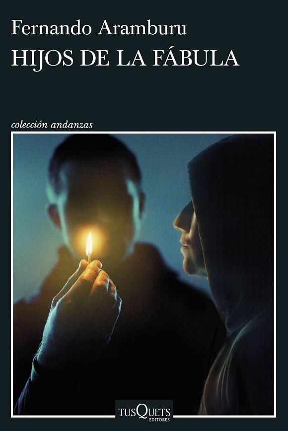Hijos de la fábula | 9788411072281 | Aramburu, Fernando | Llibreria online de Figueres i Empordà