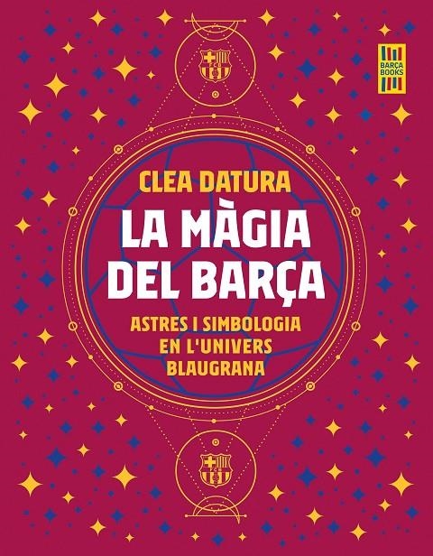 La màgia del Barça | 9788419430014 | Datura, Clea | Librería online de Figueres / Empordà