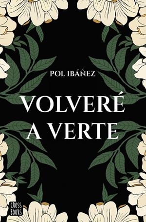 Volveré a verte | 9788408267188 | Ibáñez, Pol | Librería online de Figueres / Empordà