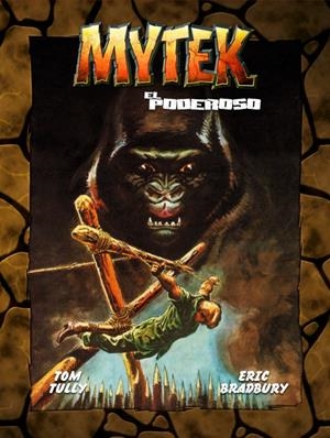 MYTEK EL PODEROSO #02 | 9788419380746 | Tully, Tom/Bradbury, Eric | Librería online de Figueres / Empordà
