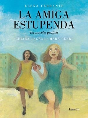 La amiga estupenda. La novela gráfica | 9788426424594 | Cerri, Mara/Lagani, Chiara | Librería online de Figueres / Empordà