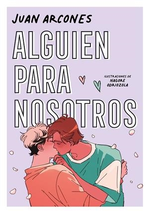 Alguien para nosotros | 9788418040511 | Arcones, Juan | Librería online de Figueres / Empordà