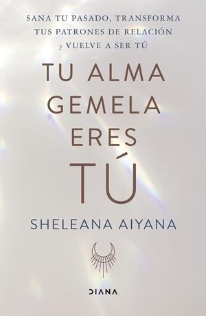 Tu alma gemela eres tú | 9788411190527 | Aiyana, Sheleana | Llibreria online de Figueres i Empordà