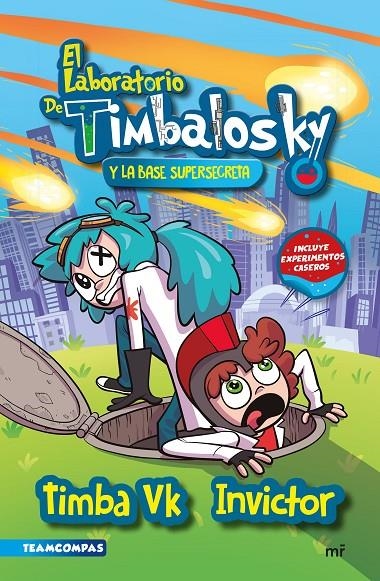 El laboratorio de Timbalosky y la base supersecreta | 9788427050389 | Timba Vk e Invictor | Llibreria online de Figueres i Empordà