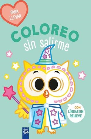Coloreo sin salirme-Para llevar. Búho | 9788408264095 | YOYO | Llibreria online de Figueres i Empordà