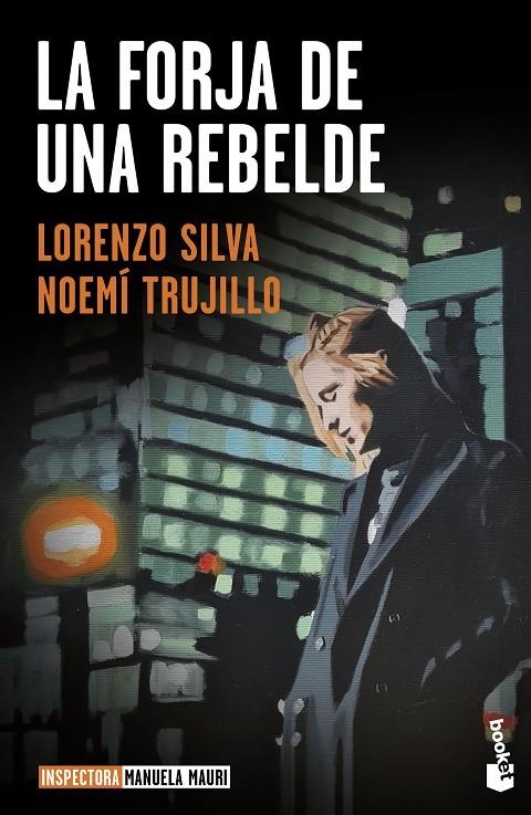 La forja de una rebelde (Serie Inspectora Manuela Mauri #02) | 9788423362653 | Silva, Lorenzo/Trujillo, Noemí | Librería online de Figueres / Empordà