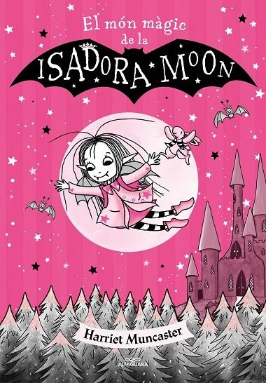 La Isadora Moon. El món màgic de la Isadora Moon | 9788420459752 | Muncaster, Harriet | Librería online de Figueres / Empordà