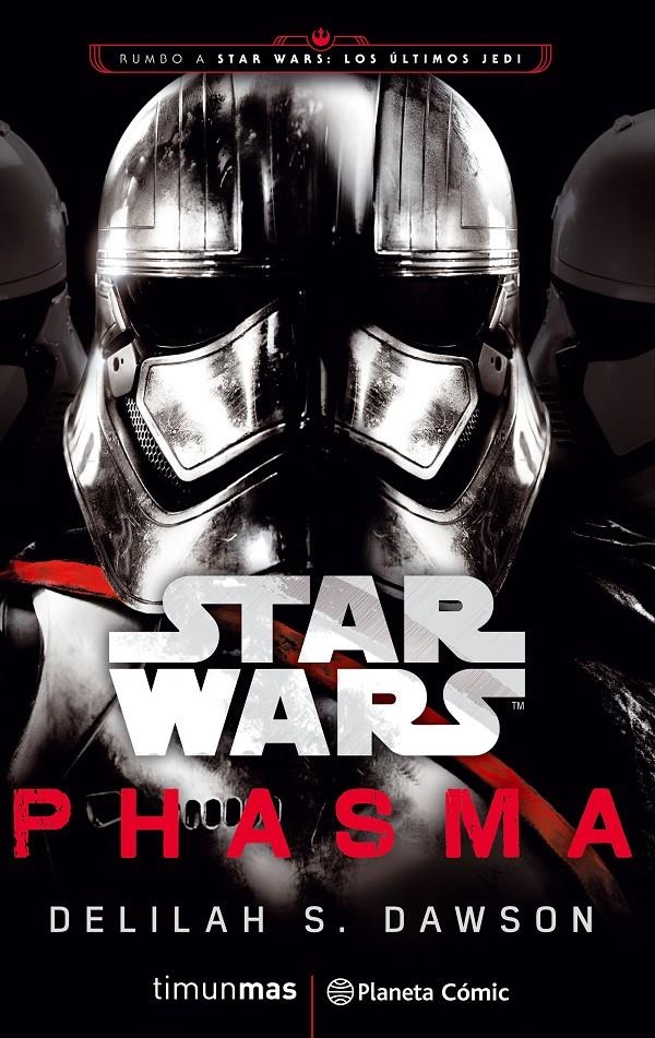 Star Wars Episodio VIII Phasma (novela) | 9788491469384 | Delilah S. Dawson | Llibreria online de Figueres i Empordà