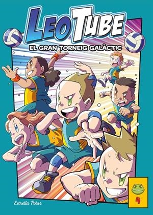 Leotube #04. El gran torneig galàctic | 9788413894539 | LeoTube | Llibreria online de Figueres i Empordà