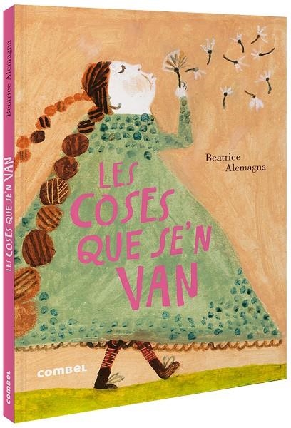Les coses que se'n van | 9788491015819 | Alemagna, Beatrice | Llibreria online de Figueres i Empordà