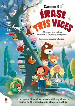 Érase tres veces. Mi primer libro en letra mayúscula, ligada y de imprenta | 9788418817809 | Gil, Carmen/Clariana, Anna | Llibreria online de Figueres i Empordà