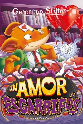 Un amor esgarrifós | 9788413894577 | Stilton, Geronimo | Llibreria online de Figueres i Empordà
