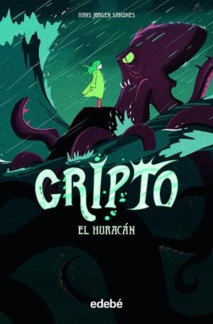 Cripto #02. El huracán | 9788468354231 | Jorgen Sandnes, Hans | Librería online de Figueres / Empordà