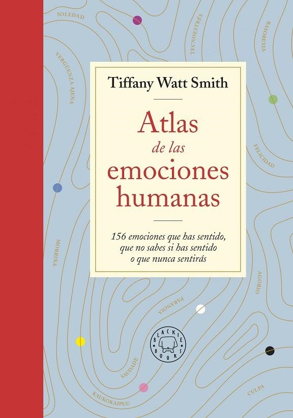 Atlas de las emociones humanas | 9788418733505 | Watt Smith, Tiffany | Llibreria online de Figueres i Empordà