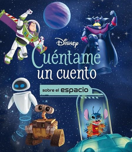 Disney. Cuéntame un cuento sobre el espacio | 9788418940545 | Disney | Librería online de Figueres / Empordà