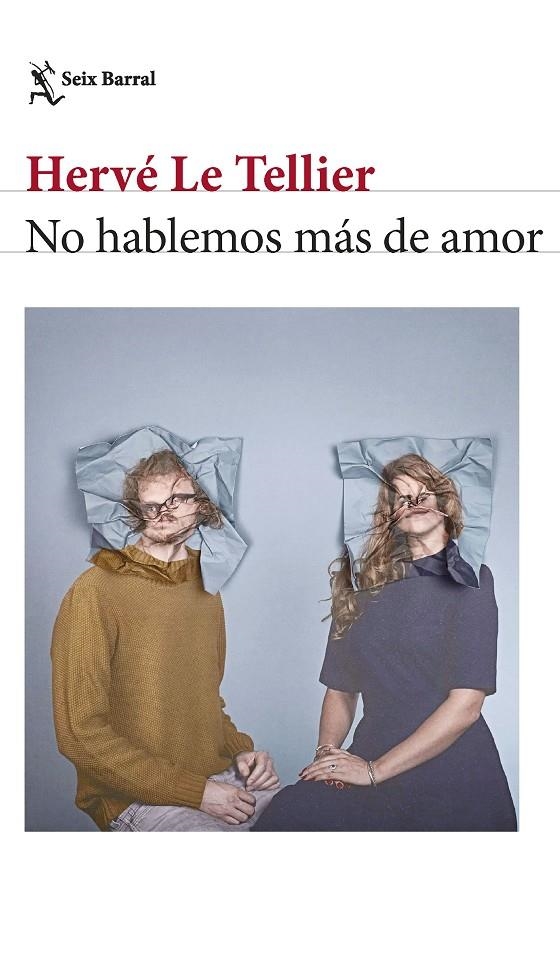No hablemos más de amor | 9788432241673 | Tellier, Hervé Le | Llibreria online de Figueres i Empordà