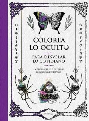 Colorea lo oculto para desvelar lo cotidiano | 9788419164391 | Varios Autores | Llibreria online de Figueres i Empordà
