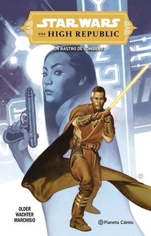 Star Wars. The High Republic: El rastro de sombras | 9788411403870 | Older, Daniel José | Llibreria online de Figueres i Empordà