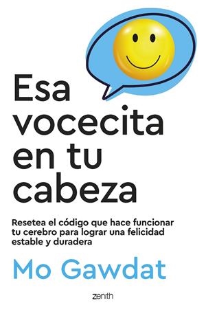 Esa vocecita en tu cabeza | 9788408267225 | Gawdat, Mo | Librería online de Figueres / Empordà