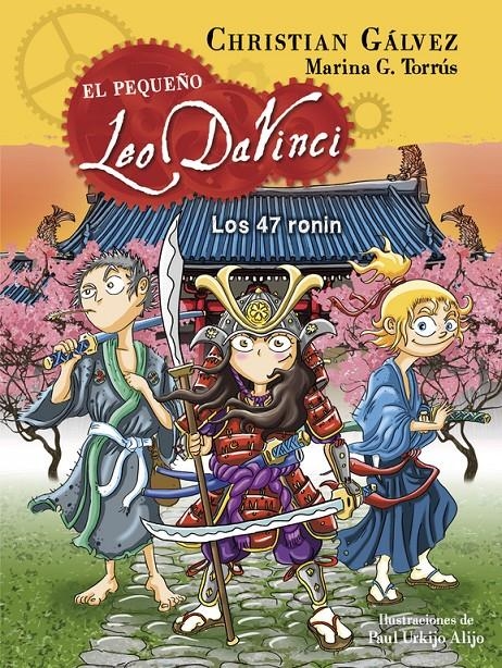 Los 47 ronin (El pequeño Leo Da Vinci 10) | 9788420484488 | Christian Gálvez | Llibreria online de Figueres i Empordà