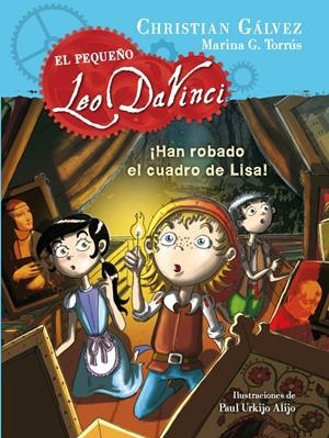 ¡Han robado el cuadro de Lisa! (El pequeño Leo Da Vinci #02) | 9788420417738 | Christian Gálvez | Llibreria online de Figueres i Empordà