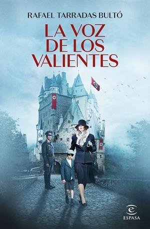 La voz de los valientes | 9788467068542 | Tarradas Bultó, Rafael | Llibreria online de Figueres i Empordà