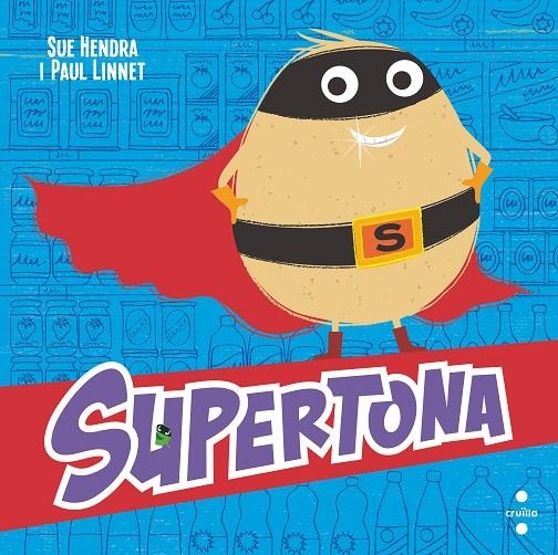 SUPERTONA #01 | 9788466153973 | Hendra, Sue/Linnet, Paul | Librería online de Figueres / Empordà