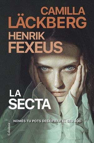 La secta (CAT) | 9788466430135 | Läckberg, Camilla/Fexeus, Henrik | Librería online de Figueres / Empordà