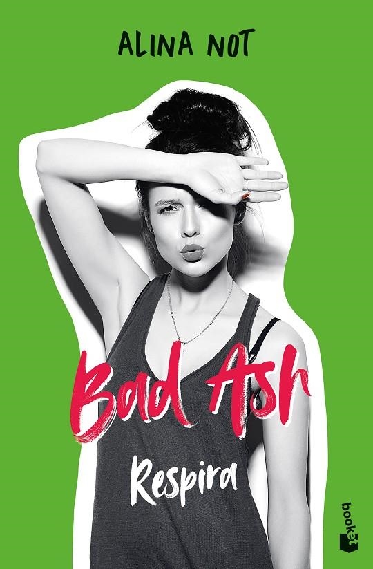 Bad Ash #03. Respira | 9788408268390 | Not, Alina | Llibreria online de Figueres i Empordà