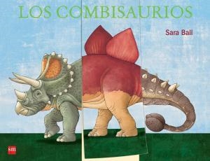 Los combisaurios | 9788467576030 | Ball, Sara | Librería online de Figueres / Empordà