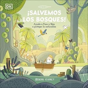 ¡Salvemos los bosques! | 9780241583449 | Kearney, Brendan | Librería online de Figueres / Empordà