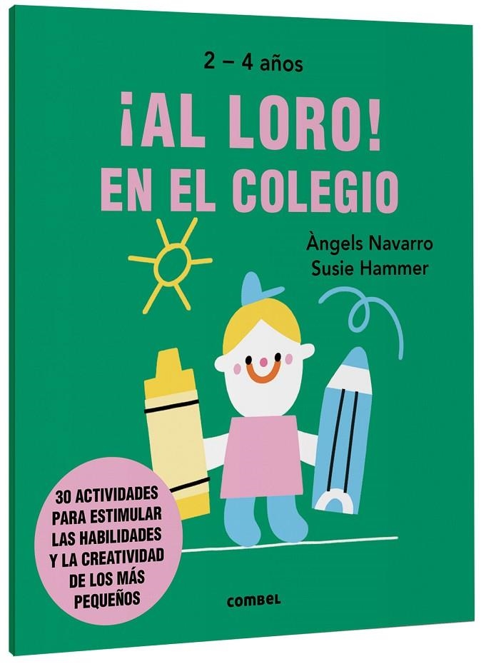 ¡Al loro! En el colegio | 9788491019589 | Navarro Simon, Àngels | Librería online de Figueres / Empordà