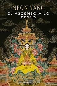 El ascenso a lo divino (Saga del Tensorado #04) | 9788412437546 | Yang, Neon | Llibreria online de Figueres i Empordà