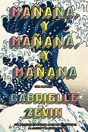 Mañana, y mañana, y mañana (AdN) | 9788411481489 | Zevin, Gabrielle | Llibreria online de Figueres i Empordà