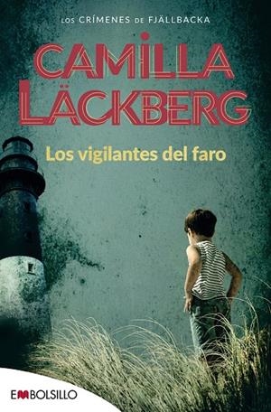 Los vigilantes del faro (Los crímenes de Fjällbacka #07) | 9788416087020 | Läckberg, Camilla | Llibreria online de Figueres i Empordà