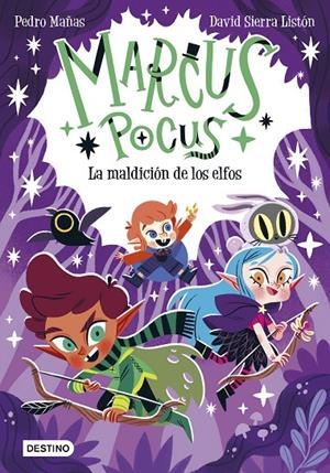 Marcus Pocus #03. La maldición de los elfos | 9788408266747 | Mañas, Pedro/Sierra Listón, David | Librería online de Figueres / Empordà