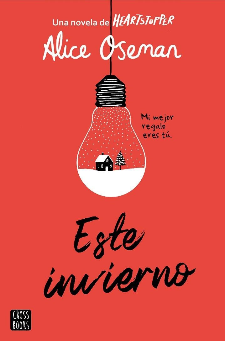 Este invierno. Mi mejor regalo eres tu | 9788408267034 | Oseman, Alice | Llibreria online de Figueres i Empordà