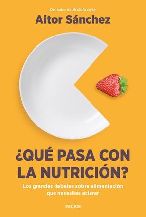 ¿Qué pasa con la nutrición? | 9788449340420 | Sánchez García, Aitor | Librería online de Figueres / Empordà